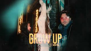 Mentum  Grow Up Official Audio [upl. by Enyar317]