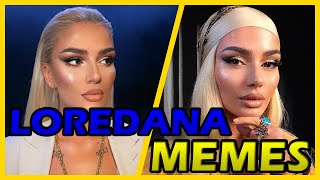 LOREDANA Meme Compilation [upl. by Lilhak]