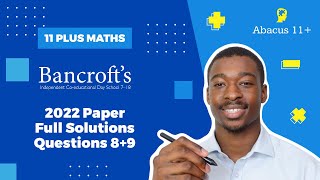 11 Plus Maths  Bancrofts School Maths Sample Paper 2022  Full Solutions Q89 [upl. by Elakram]