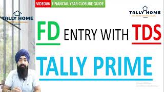 FIXED DEPOSIT ENTRY IN TALLY  FD ENTRY WITH TDS IN TALLY  ACCRUED INTEREST amp TDS ON FD ENTRY TALLY [upl. by Gillan]