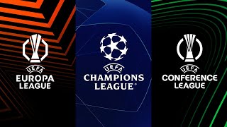 UEFA Champions League Europa League amp Conference League [upl. by Tyoh]