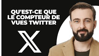 Questce que la fonctionnalité de comptage de vues sur Twitter  EXPLIQUÉ [upl. by Thurlough]