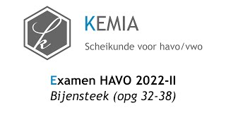 Examen scheikunde HAVO 2022II Bijensteek opg 3238 [upl. by Elyr]