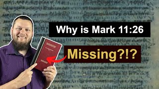 Why is Mark 1126 MISSING from my Bible And other topics TextualCriticism ByzantinePriority [upl. by West787]