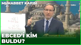 Ebced Nedir Ebced Hesabıyla Gayb Bilinir mi  Prof Dr Mustafa Karataş ile Muhabbet Kapısı [upl. by Cathy]