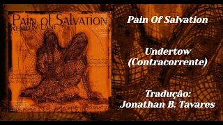 Pain Of Salvation  Undertow Tradução [upl. by Messab490]