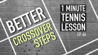 Better Crossover Steps  1 Minute Tennis Lesson Ep66 shorts [upl. by Destinee472]