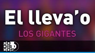 El Llevao Los Gigantes Del Vallenato  Audio [upl. by Atilem]