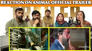 REACTION On ANIMAL OFFICIAL TRAILER Ranbir Kapoor  Rashmika M Anil K Bobby D [upl. by Ivo]