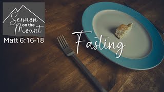 Andrew Woodbridge  Fasting  Matthew 6 1618 [upl. by Alet]