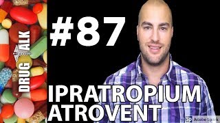 IPRATROPIUM ATROVENT  PHARMACIST REVIEW  87 [upl. by Pember694]