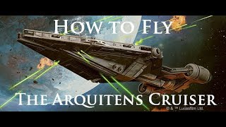 Captains Clinic  How to fly Arquitens Class Cruisers [upl. by Sanger]