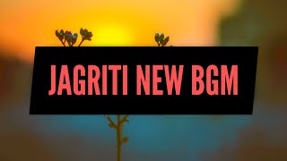 Jagriti  New BGM  Ep 13 [upl. by Naltiak]