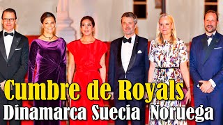 Cumbre de Royals Reyes de Dinamarca y Príncipes de Suecia y Noruega pero sin tiaras [upl. by Airdnazxela]