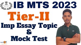 IB MTS 2023 TierII II Important Essay Topics II By Vikram Sir [upl. by Even]