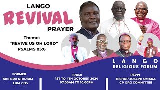 LANGO REVIVAL PRAYER  OLD AKII BUA STADIUM  LIRA [upl. by Tnafni]