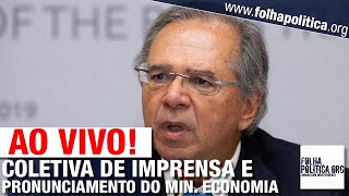 AO VIVO PRONUNCIAMENTO DO MINISTÉRIO DA ECONOMIA DO GOVERNO BOLSONARO  MEDIDAS EMERGENCIAIS [upl. by Nal]