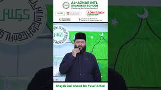 World famous Qari Shaykh Ahmed bin Yusuf Azhari is talking about AIGS islamicinternationalschool [upl. by Hannus]