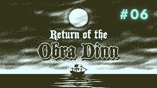 Andrej plays Return of the Obra Dinn 06  24 Fates Solved [upl. by Emlynne]