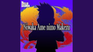 Niwaka Ame nimo Makezu quotNaruto Shippudenquot [upl. by Nagaer]