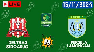 Deltras Sidoarjo Vs Persela Lamongan Live Football  Indonesian Liga 2 [upl. by Eido]