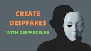 Easy DeepFaceLab Tutorial for 2022 and beyond [upl. by Ymassej]