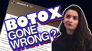 Botox v Alia Bhatt Truth and Fiction  Botox gone wrong [upl. by Ahsieuqal]