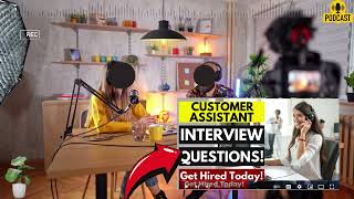 Customer Care Assistant Interview Questions and Answers  Popular Customer Care Assistant Questions [upl. by Georges]