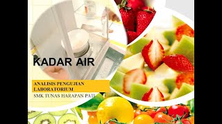 Analisis Kadar air metode termogravimetri Materi amp Tutorial Prosedur Analisis [upl. by Garlaand]