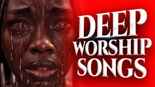 New Mega Worship Songs Filled With Anointing  Holy Ghost Soaking Worship Songs [upl. by Box]