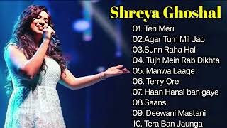 Best Songs of Shreya Ghoshal  Shreya Ghoshal Latest Bollywood Songs  Shreya [upl. by Lennard699]