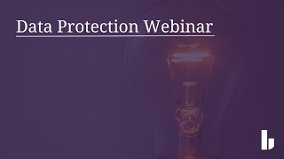 Birketts and Chaleit Data Protection Webinar [upl. by Leahpar572]