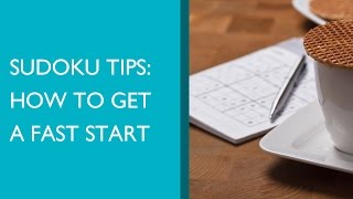 Sudoku Tips and Tricks Getting a Fast Start [upl. by Hnirt504]