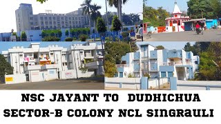 NSC JayantDudhichua Sector BCWSColonyCMPDINCL SingrauliJourneyofMrCoalCoal mines [upl. by Idolem]