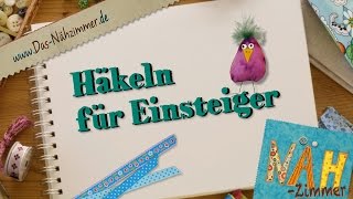 Häkeln für Anfänger und Einsteiger [upl. by Nodyroc581]