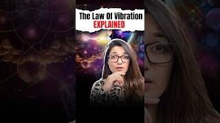 The Law Of Vibration Explained  Agrika Khatri [upl. by Catrina418]