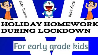 Lockdown Holiday Homework Assignment for Nursery LKG UKG Grade1 and Grade2 English medium [upl. by Emylee]