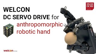 WELCON DC SERVO DRIVE for anthropomorphic robotic hand quotAIDIN HANDquot [upl. by Nednyl]