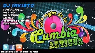 MIX CUMBIAS ANTIGUAS DJ INKIETO PERÚ 2013 [upl. by Ahsitniuq100]