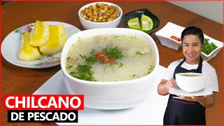 Como preparar CHILCANO DE PESCADO rico y nutritivo  COMIDA PERUANA [upl. by Aynos]