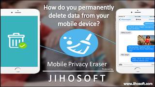 Jihosoft Mobile Privacy Eraser Using Guide [upl. by Atiuqram]