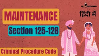 Maintenance Under Section 125 of CrPC 1973  Procedure for Maintenance  Section 125 to 128 [upl. by Merle191]