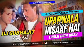 Dj SarZen Odisha PattaMundai Sound Check Uporwala Apne Saath Hai Tabla High Bass Mix Dj Subhajit [upl. by Nagel49]