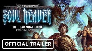 Legacy of Kain Soul Reaver – The Dead Shall Rise  Official Trailer [upl. by Cadell]