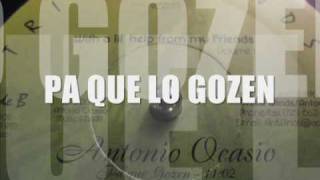 ANTONIO OCASIO PA QUE GOZEN [upl. by Bagley]