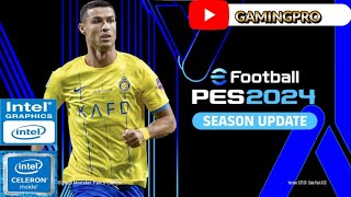 PES 2017  INTEL CELERON  N4020  UHD 600  4GB RAM [upl. by Nivart773]