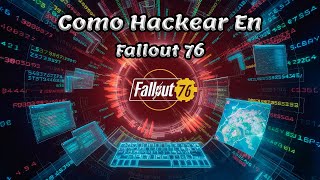 Como Hackear en Fallout 76 Facil y Rapido 2024 [upl. by Hadsall]