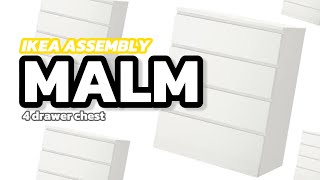 Mastering MALM  4 drawer chest A Guide to Effortless IKEA Furniture Assembly [upl. by Yehc558]