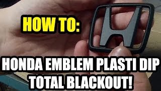 Honda Emblem Plasti Dip Blackout [upl. by Butterworth504]