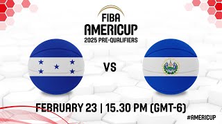 Honduras v El Salvador  Full Basketball Game  FIBA AmeriCup 2025 Central American PreQualifiers [upl. by Edak]